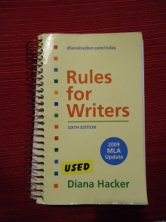 College Textbook- Rules for Writers by: Diana Hacker