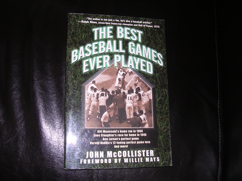 The Best Baseball Games Ever Played, by John McCollister