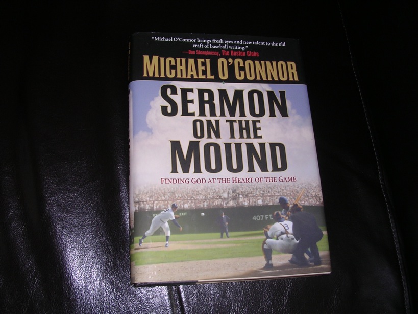 Sermon On the Mound: Finding God at the Heart of the Game, by Mic