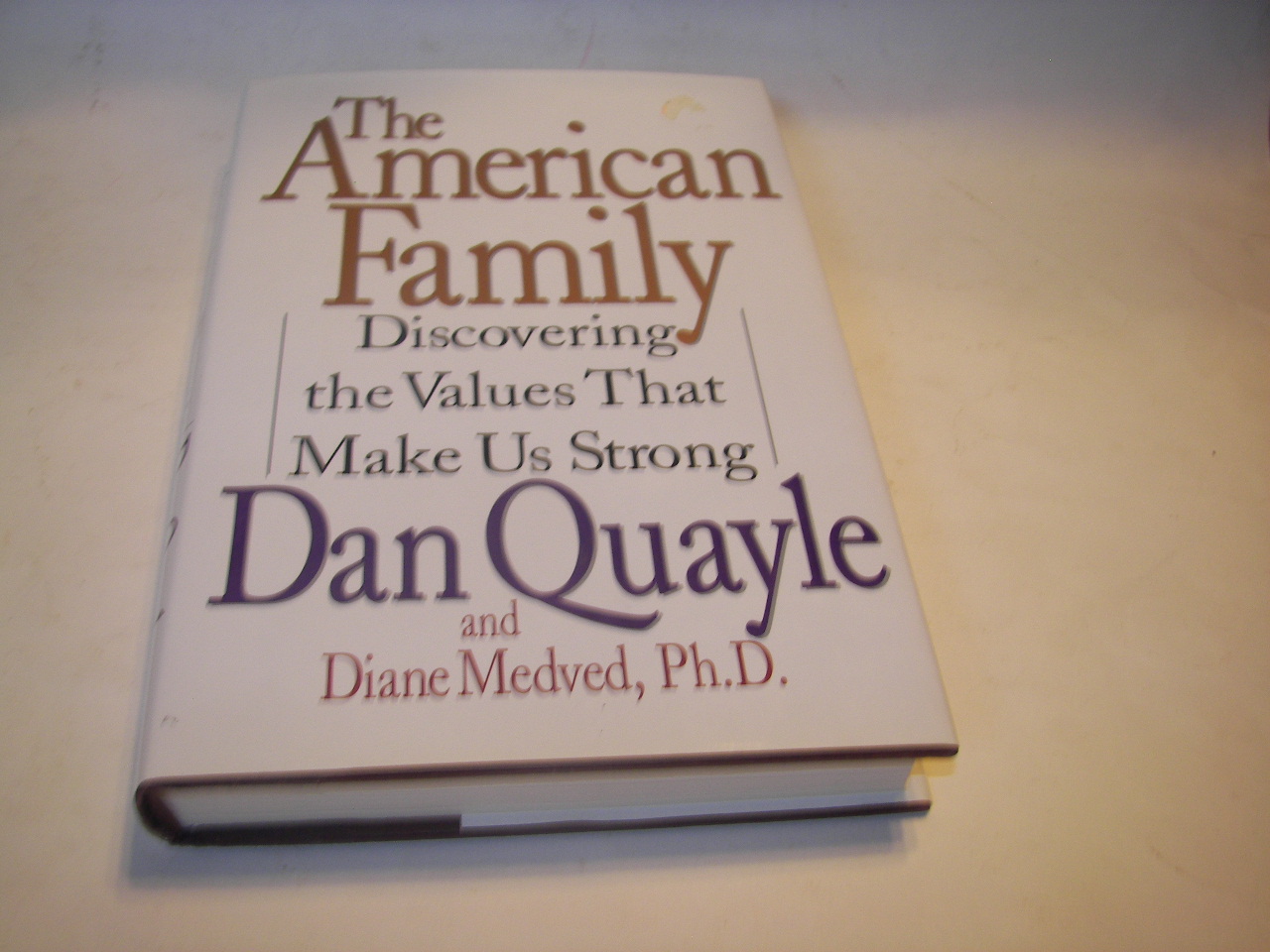 The American Family by Dan Quayle