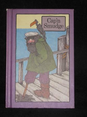 Capn\' Smudge (1977) Vintage Book By Stephen Cosgrove