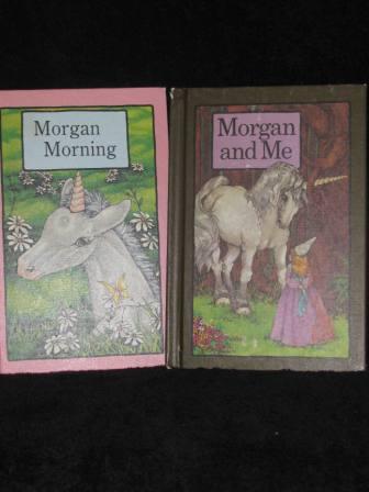 2 Vintage Stephen Cosgrove Books Morgan Morning, Morgan & Me