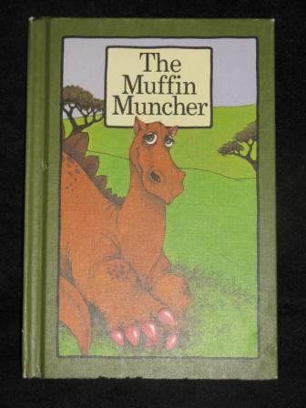 The Muffin Muncher (1974) Vintage Book By Stephen Cosgrove