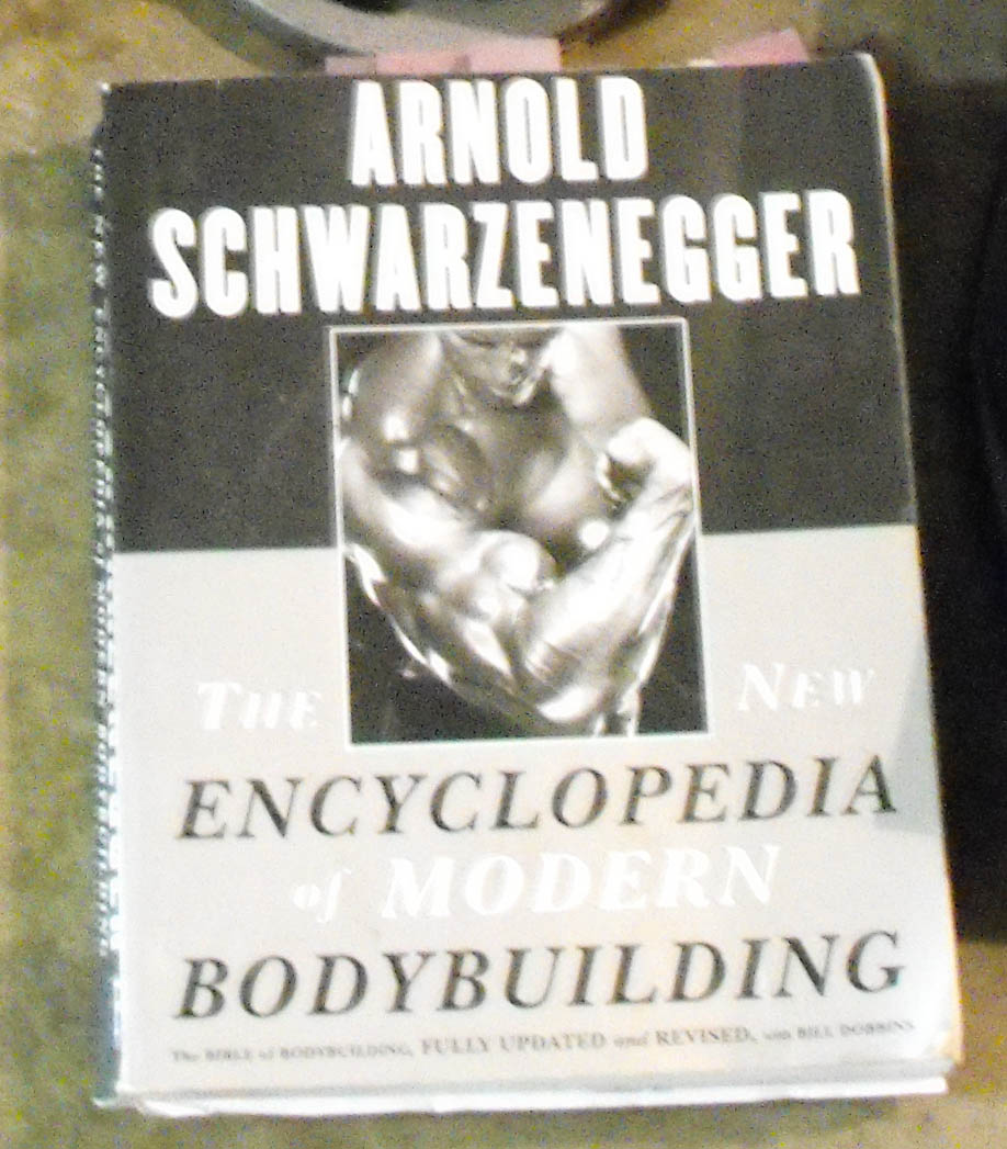 Arnold Schwartzenager\'s Encyclopedia of Body Building Book