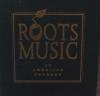 Roots Music- an american journey