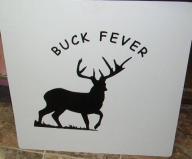 Buck Fever Sign
