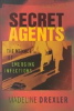 Secret Agents by Madeline Drexler