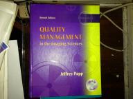 QUALITY MANAGEMENT IN THE IMAGING SCIENCES