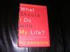 What Should I Do with My Life, by Po Bronson